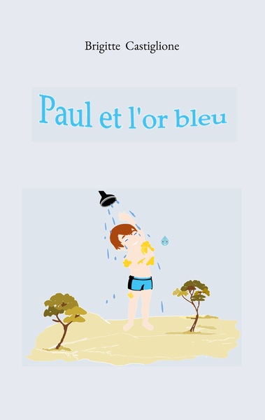 Image de Paul et l'or bleu