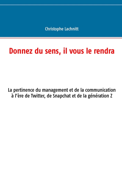 Picture of Donnez du sens, il vous le rendra
