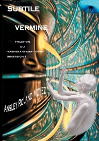 Image de Subtile vermine