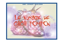 Picture of Le voyage de Chichi Pompon