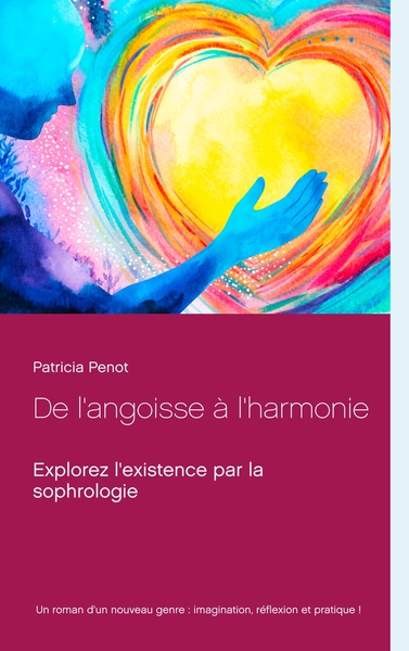Image de De l'angoisse à l'harmonie