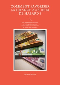 Image de Comment favoriser la chance aux jeux de hasard ?
