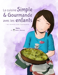 Picture of La cuisine Simple & Gourmande avec les enfants