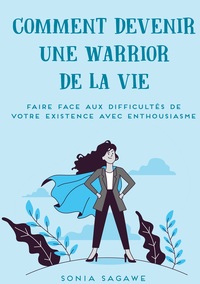 Image de Comment devenir une Warrior de la Vie