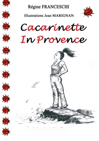 Picture of Cacarinette in Provence