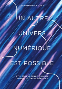 Picture of Un autre univers numérique est possible