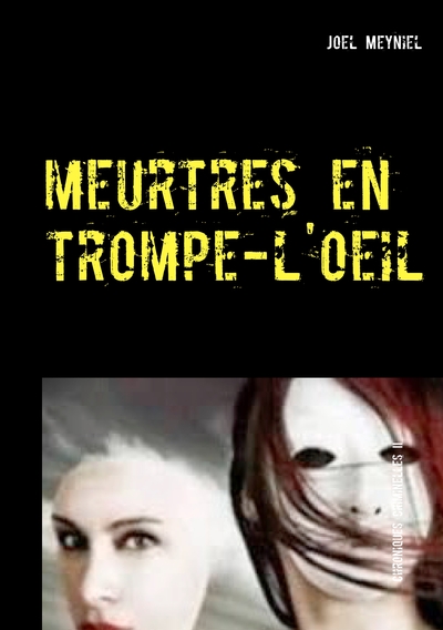 Image de meurtres en trompe-l'oeil