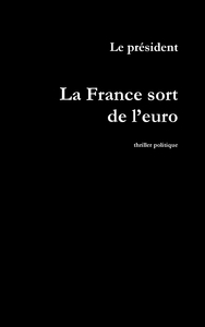 Picture of La France sort de l'euro