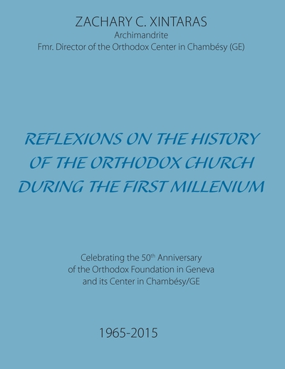 Image de Reflexions on the History of the Orthodox Church during the First Millenium