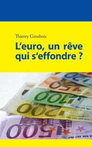 Picture of L'euro, un rêve qui s'effondre ?