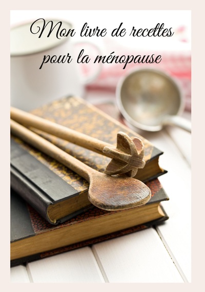 Picture of Mon livre de recettes pour la ménopause