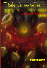 Picture of Triade de nouvelles fantastiques