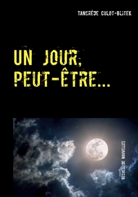 Picture of Un jour, peut-être...
