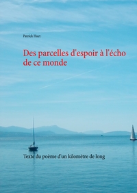 Picture of Des parcelles d'espoir à l'écho de ce monde
