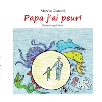 Image de Papa j'ai peur!