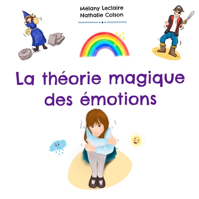 Picture of La Théorie Magique Des Emotions