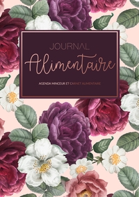 Picture of Journal Alimentaire - Carnet Alimentaire et Agenda Minceur - Le compagnon ultime de régime amincissant à compléter au jour le jour