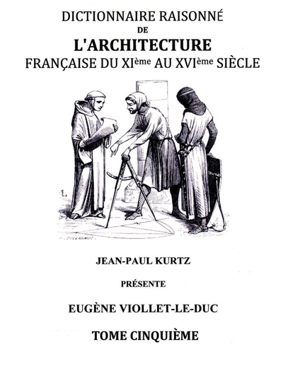 Picture of Dictionnaire Raisonné de l'Architecture Française du XIe au XVIe siècle Tome V