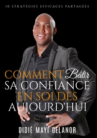 Picture of Comment bâtir sa confiance en soi dès aujourd'hui