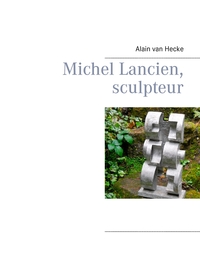 Image de Michel Lancien, sculpteur