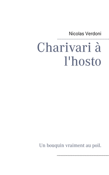 Picture of Charivari à l'hosto
