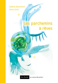 Image de Les parchemins à rêves