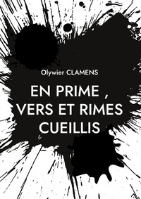 Image de En Prime, Vers et Rimes Cueillis