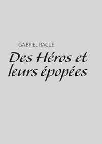 Picture of Des Héros et leurs épopées