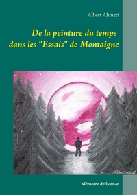 Picture of De la peinture du temps dans les "Essais" de Montaigne