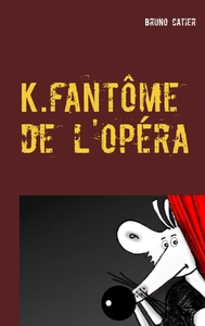 Image de K.fantôme de l'opéra