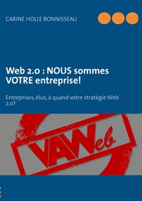 Image de Web 2.0 : NOUS sommes VOTRE entreprise!