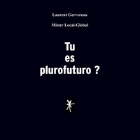 Image de Tu es plurofuturo ?