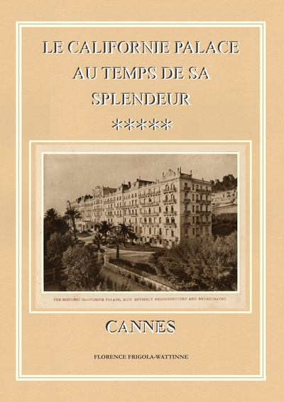 Picture of Le Californie Palace au temps de sa splendeur - Cannes
