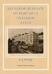 Picture of Le Californie Palace au temps de sa splendeur - Cannes