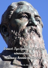 Image de ERNEST TYSSANDIER D'ESCOUS RENOVATEUR DE LA RACE BOVINE DE S