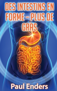 Picture of Des intestins en forme - plus de gras