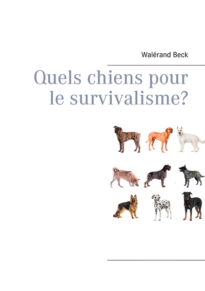 Image de Quels chiens pour le survivalisme?