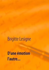 Picture of D'une émotion à l'autre...