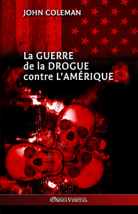 Picture of La guerre de la drogue contre l'Amérique
