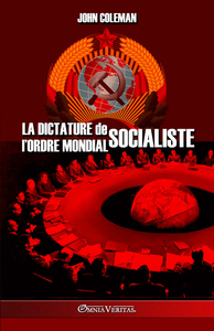Picture of La dictature de l'Ordre Mondial socialiste