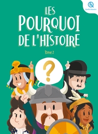 Image de Les Pourquoi de l'histoire - Tome 2