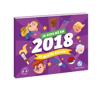 Picture of Je suis né en 2018. Et quelle année !