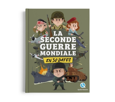Picture of La Seconde Guerre mondiale en 30 dates