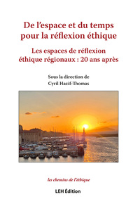 Picture of De l’espace et du temps pour la réflexion éthique