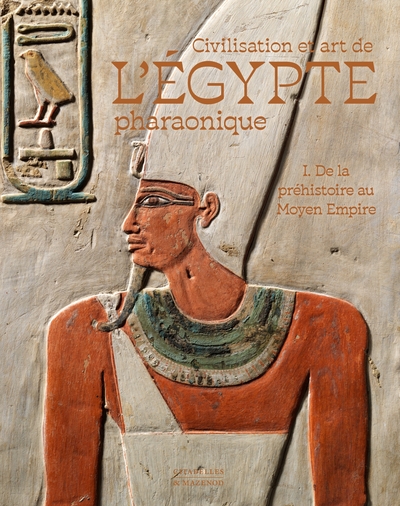 Image de CIVILISATION ET ART DE L'ÉGYPTE PHARAONIQUE