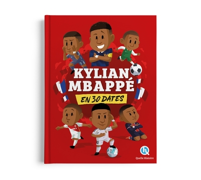 Image de Kylian Mbappé en 30 dates
