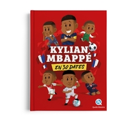 Image de Kylian Mbappé en 30 dates