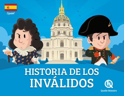 Image de Historia de los Invalidos (version espagnole)