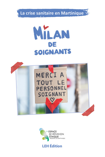 Picture of La crise sanitaire en Martinique – Milan de soignants