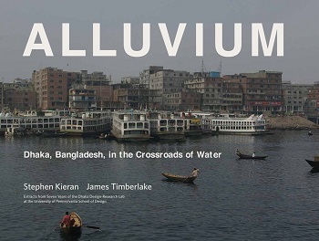 Image de Alluvium: Dhaka, Bangladesh, in the Crossroads of Water /anglais